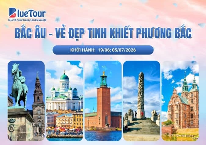 BẮC ÂU – VẺ ĐẸP TINH KHIẾT PHƯƠNG BẮC