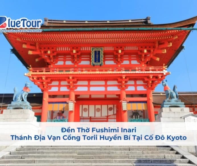 Đền Thờ Fushimi Inari: Thánh Địa Vạn Cổng Torii Huyền Bí Tại Cố Đô Kyoto